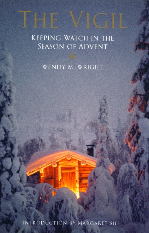 The Vigil By Wendy Wright (Paperback) 9780232524925