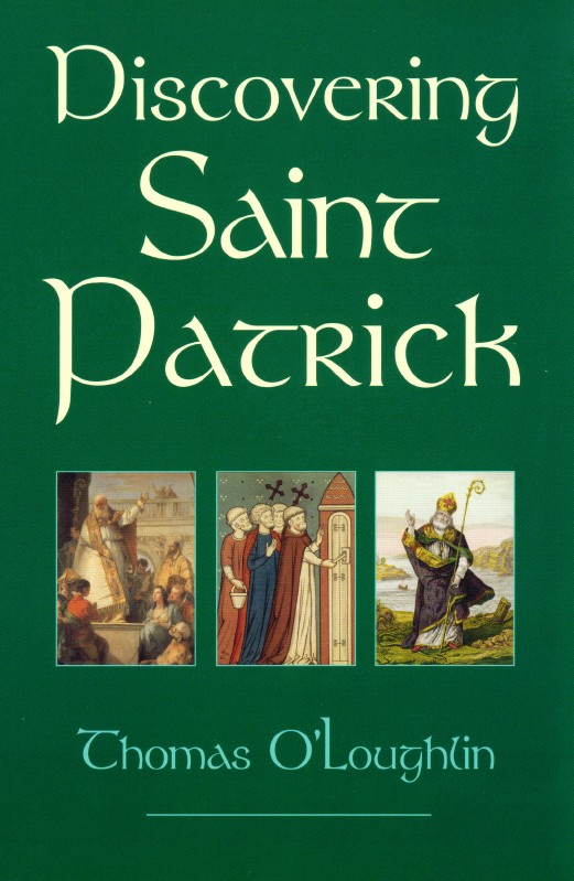 Discovering Saint Patrick By Thomas O'Loughlin (Paperback)