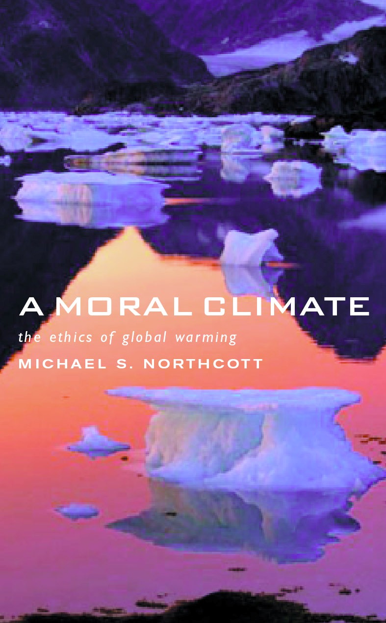 A Moral Climate By Michael S Northcott (Paperback) 9780232526684