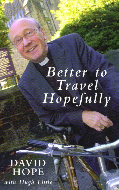 Better To Travel Hopefully By David Hope Hugh Little (Paperback)