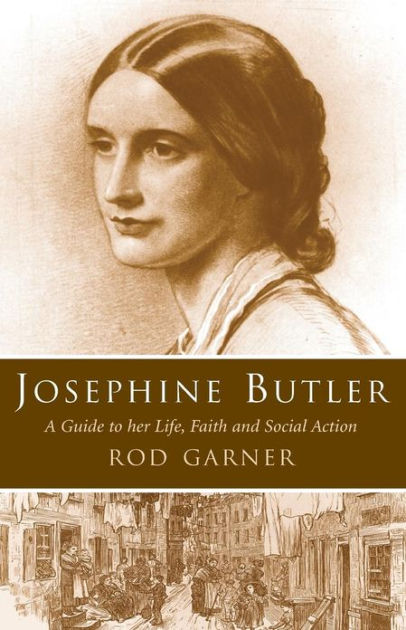 Josephine Butler By Rod Garner (Paperback) 9780232527476