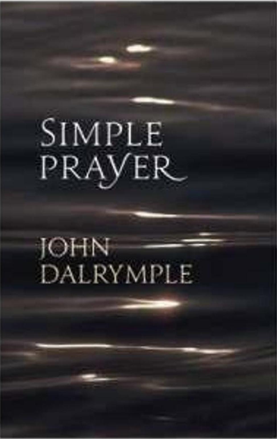 Simple Prayer By John Dalrymple (Paperback) 9780232527797