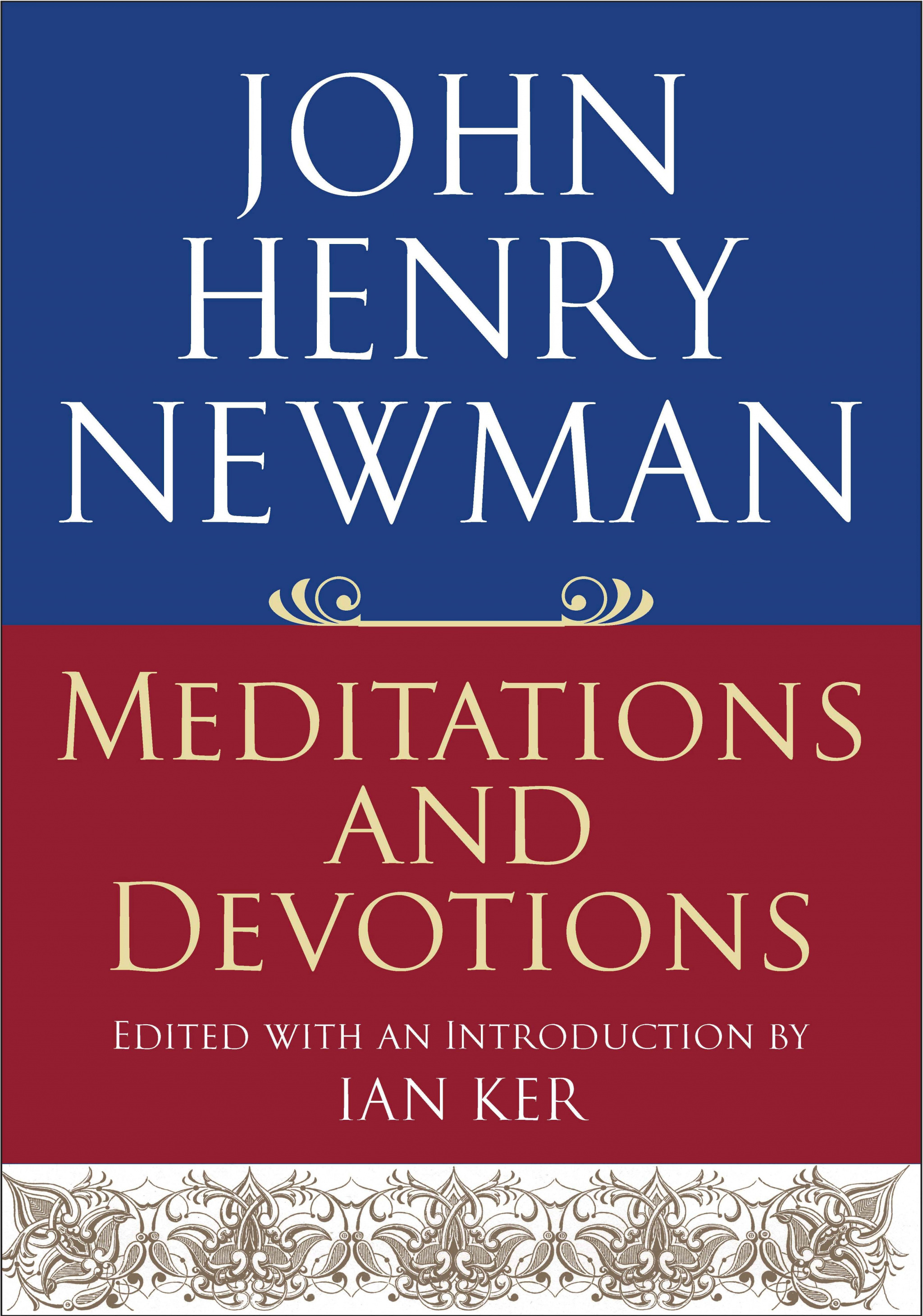 John Henry Newman By I T Ker (Hardback) 9780232528015