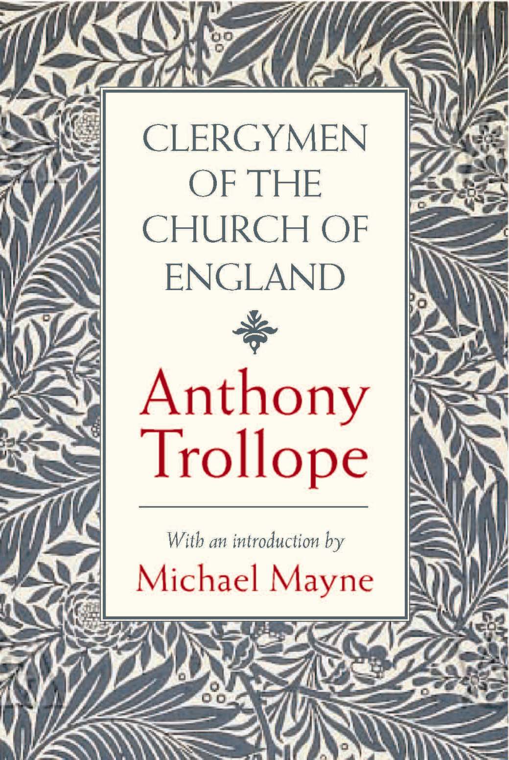 Clergymen of the Church of England By Anthony Trollope (Hardback)