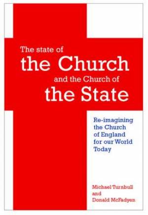 The State of the Church and the Church of the State (Paperback)