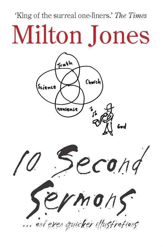 10 Second Sermons By Milton Jones (Paperback) 9780232528824