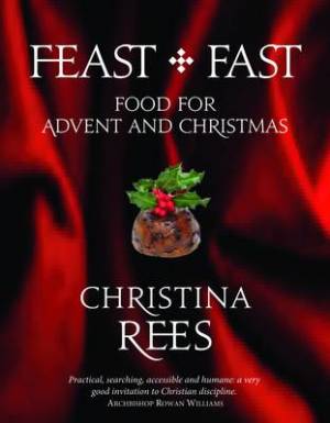 Feast Fast By Christina Rees (Paperback) 9780232528992