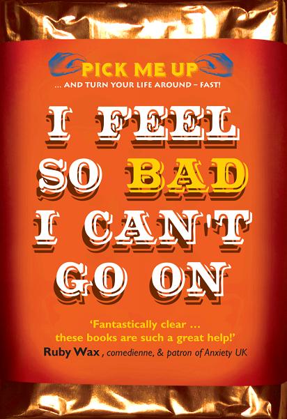 I Feel So Bad I Can't Go On By Williams Chris (Paperback)