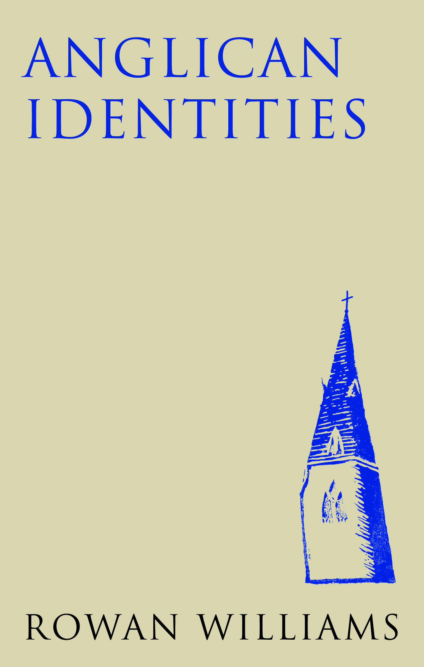 Anglican Identities By Rowan Williams (Paperback) 9780232530315