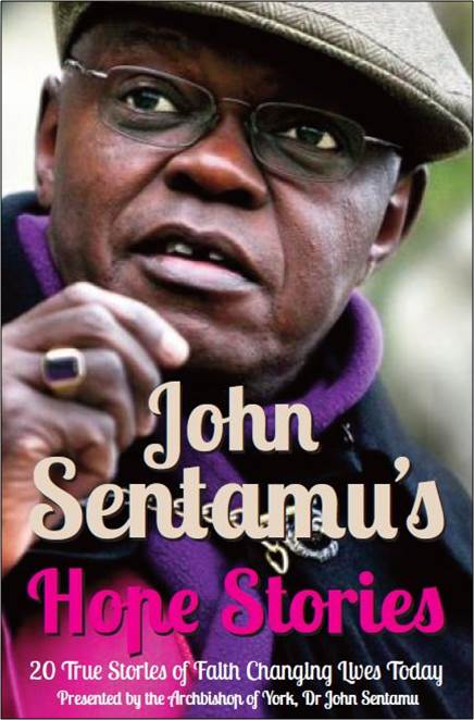 John Sentamu's Hope Stories By John Sentamu (Paperback) 9780232531091