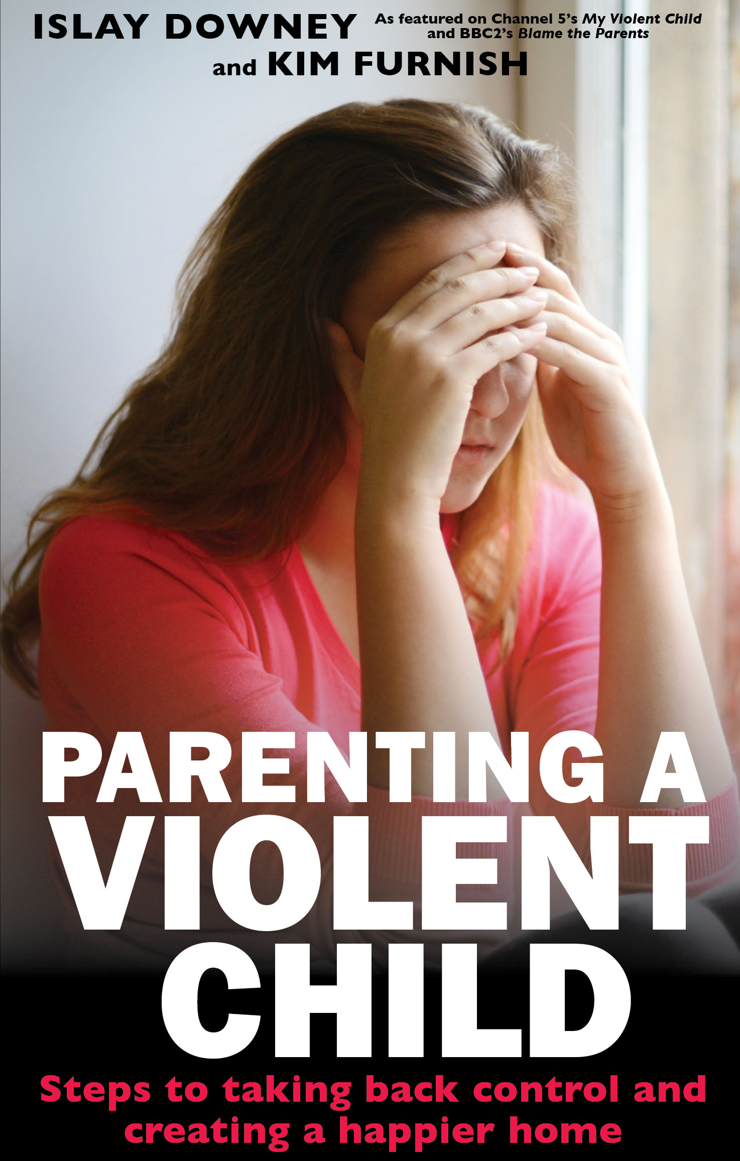 Parenting A Violent Child By Islay Downey (Paperback) 9780232531473