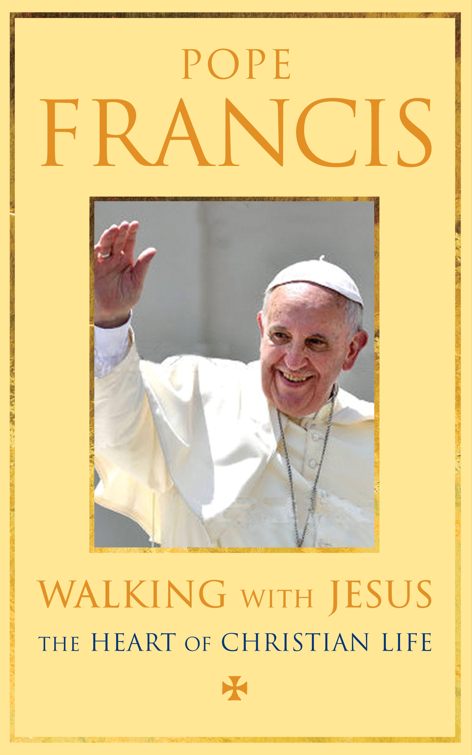 Walking with Jesus By Pope Francis (Paperback) 9780232531626