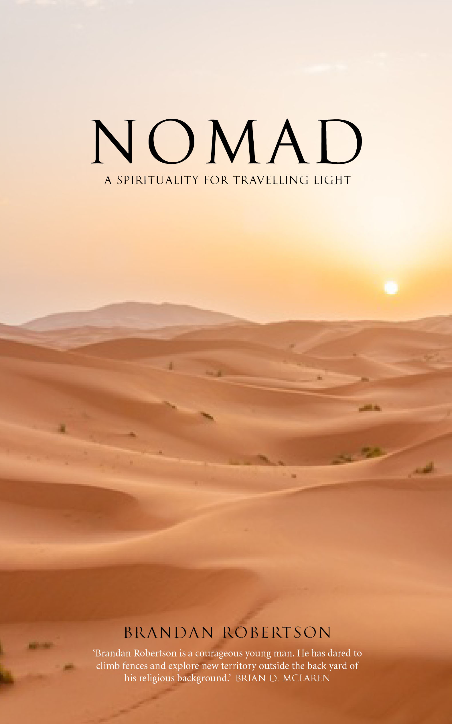 Nomad By Brandan Robertson (Paperback) 9780232532586