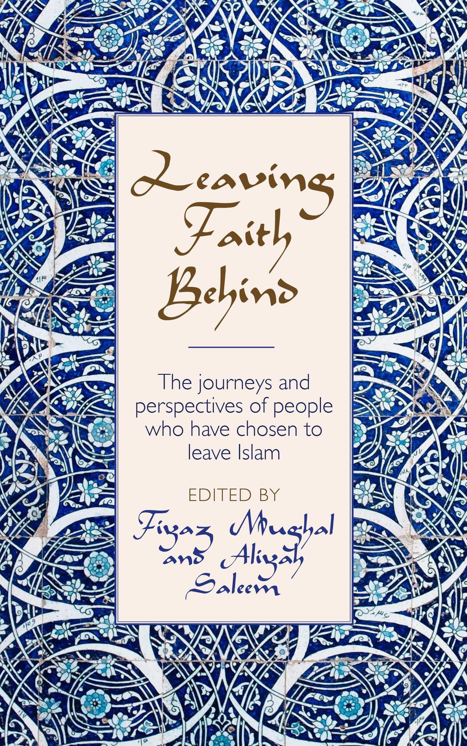 Leaving Faithh Behind By Mughal Fiyaz Saleem Aliyah (Paperback)