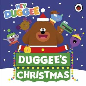 Hey Duggee Duggee's Christmas By Hey Duggee (Board book) 9780241203064