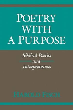 Poetry with a Purpose By Harold Fisch (Paperback) 9780253205643