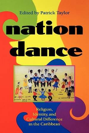 Nation Dance By Patrick Taylor Taylor (Paperback) 9780253214317