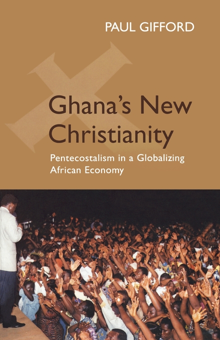 Ghana's New Christianity By Paul Gifford (Paperback) 9780253217233