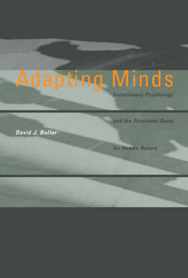 Adapting Minds Evolutionary Psychology and the Persistent Quest for H