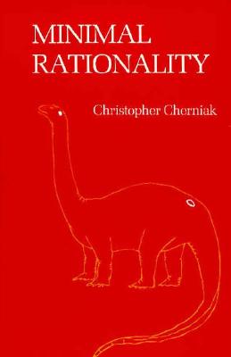 Minimal Rationality By Christopher Cherniak (Paperback) 9780262530873