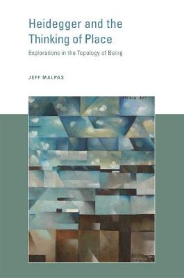 Heidegger and the Thinking of Place Explorations in the Topology of B