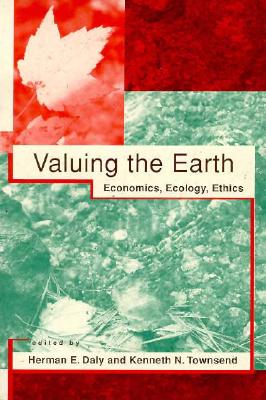 Valuing the Earth By Daly Herman E Townsend Kenneth N (Paperback)