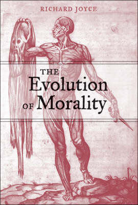 The Evolution of Morality By Richard Joyce (Paperback) 9780262600729