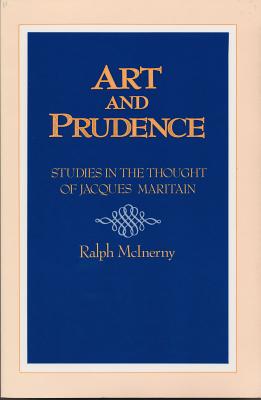 Art and Prudence Philosophy By Ralph Mcinerny (Paperback)