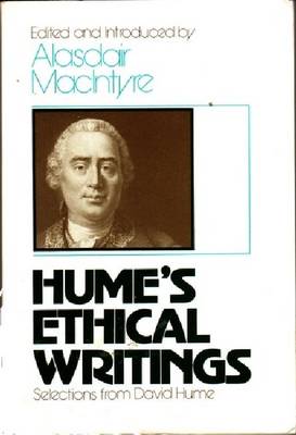 Hume's Ethical Writings By Alasdair C Mac Intyre David Hume (Paperback)