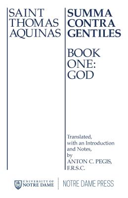 Summa Contra Gentiles Book One God By Aquinas Thomas (Hardback)