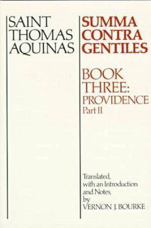 Summa Contra Gentiles Providence Part II By Thomas Aquinas (Paperback)