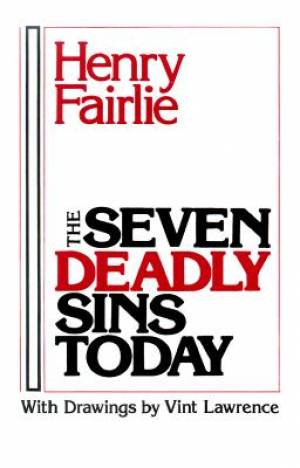 The Seven Deadly Sins Today By Henry Fairlie (Paperback) 9780268016982