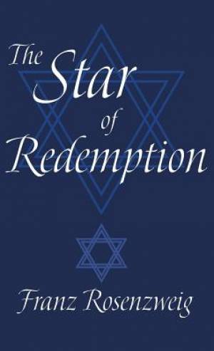 The Star of Redemption By Franz Rosenzweig (Hardback) 9780268017170