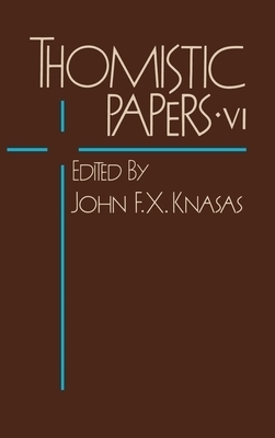 Thomistic Papers By John F x Knasas (Hardback) 9780268018863