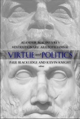 Virtue And Politics By Paul Blackledge Kelvin Knight (Paperback)