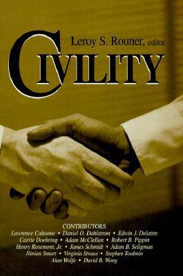 Civility By Leroy S Rouner (Hardback) 9780268022556