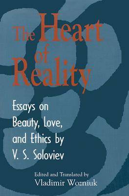 The Heart of Reality By Vladimir Sergeyevich Soloviev (Hardback)