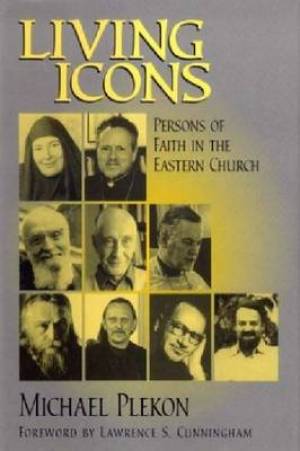 Living Icons By Michael Plekon (Paperback) 9780268033514