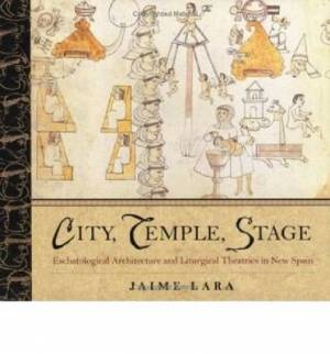 City Temple Stage By Jaime Lara (Hardback) 9780268033644