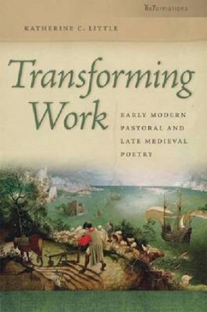 Transforming Work By Katherine C Little (Paperback) 9780268033873