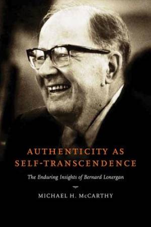 Authenticity as Self-Transcendence By Michael H Mc Carthy (Paperback)