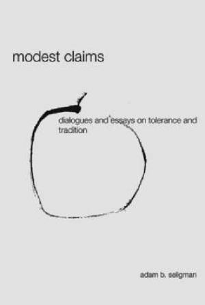 Modest Claims By Adam Seligman (Hardback) 9780268041069