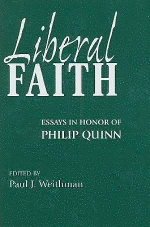 Liberal Faith By Paul J Weithman Weithman (Hardback) 9780268044169