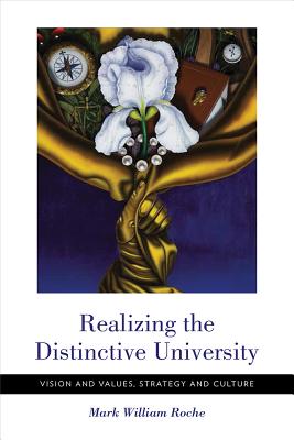 Realizing the Distinctive University Vision and Values Strategy and