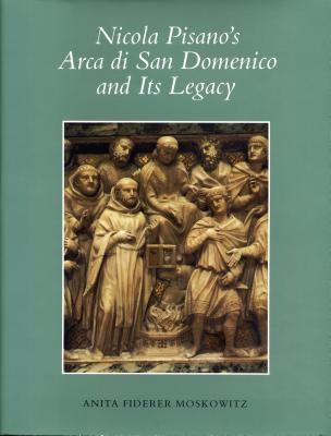 Nicola Pisano's Arca di San Domenico and Its Legacy