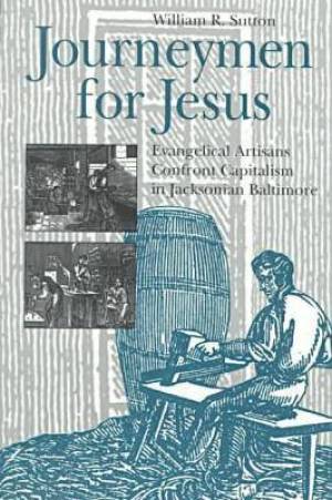 Journeyman for Jesus By William R Sutton (Paperback) 9780271017730