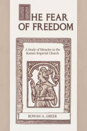 Fear Of Freedom By Rowan A Greer (Paperback) 9780271027999