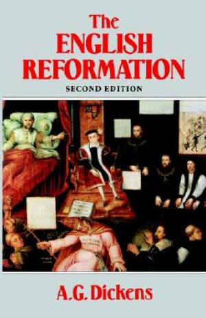 The English Reformation By A G Dickens (Paperback) 9780271028682