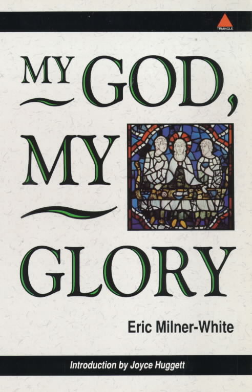 My God My Glory By Eric Milner-White (Paperback) 9780281047284