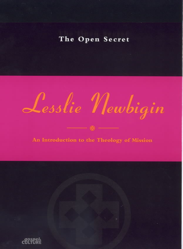 The Open Secret By Lesslie Newbigin (Paperback) 9780281048724